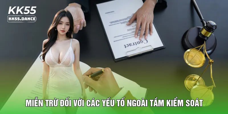 Miễn trừ đối với các yếu tố ngoài tầm kiểm soát