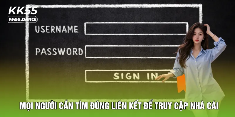 Mọi người cần tìm đúng liên kết để truy cập nhà cái