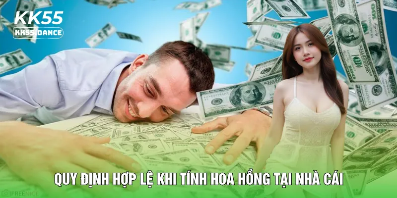 Quy định hợp lệ khi tính hoa hồng tại nhà cái
