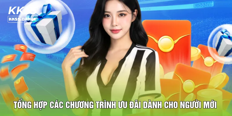 Tổng hợp các chương trình ưu đãi dành cho người mới