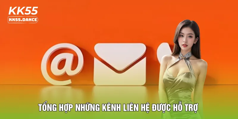 Tổng hợp những kênh liên hệ được hỗ trợ